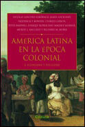 AMERICA LATINA EN LA EPOCA COLONIAL 2