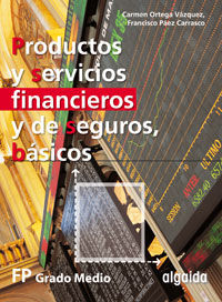 PRODUCTOS Y SERVICIOS FINANCIEROS Y DE SEGUROS BASICOS  ED 2006