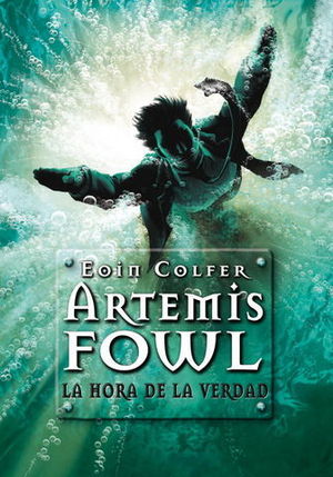 ARTEMIS FOWL LA HORA DE LA VERDAD