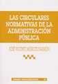 CIRCULARES NORMATIVAS DE LA ADMINISTRACION PUBLICA, LAS