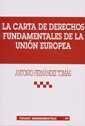 CARTA DE DERECHOS FUNDAMENTALES DE LA UNION EUROPEA