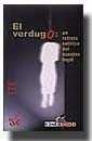 VERDUGO, EL : UN RETRATO SATIRICO DEL ASESINO LEGAL