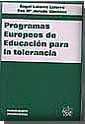 PROGRMAS EUROPEOS DE EDUCACION PARA LA TOLERANCIA