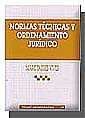 NORMAS TECNICAS Y ORDENAMIENTO JURIDICO