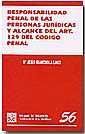 RESPONSABILIDAD PENAL DE LAS PERSONAS JURIDICAS Y ALCANCE ART. 129