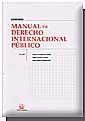 MANUAL DE DERECHO INTERNACIONAL PUBLICO