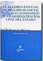 REGIMEN ESPECIAL DE SEGURIDAD SOCIAL DE LOS FUNCIONARIOS DE LAS ADMINI