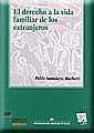 DERECHO A LA VIDA FAMILIAR DE LOS EXTRANJEROS