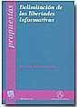 DELIMITACION DE LAS LIBERTADES INFORMATIVAS