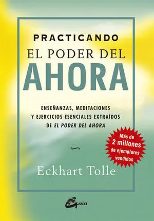 Practicando el Poder del Ahora