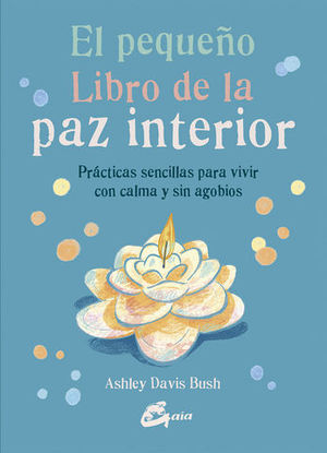 EL PEQUEO LIBRO DE LA PAZ INTERIOR