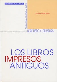 LIBROS IMPRESOS ANTIGUOS, LOS