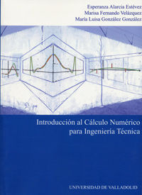 INTRODUCCION AL CALCULO NUMERICO PARA INGENIERIA TECNICA