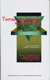 TEMAS RECURRENTES EN ECONOMIA