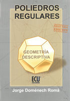 POLIEDROS REGULARES/ GEOMETRIA DESCRIPTIVA