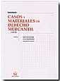 CASOS Y MATERIALES DE DERECHO MERCANTIL 3� EDICION