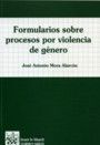 FORMULARIOS SOBRE PROCESOS POR VIOLENCIA DE GENERO