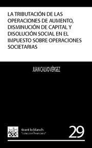 TRIBUTACION DE LAS OPERACIONES DE AUMENTO, DISMINUCION DE CAPITAL Y DI