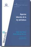 ASPECTOS LABORALES DE LA LEY ANTITABACO