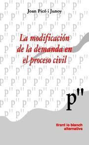 MODIFICACION DE LA DEMANDA EN EL PROCESO CIVIL, LA