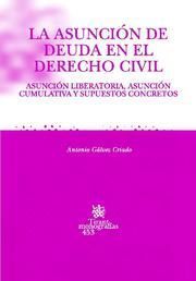 ASUNCION DE DEUDA EN EL DERECHO CIVIL, LA