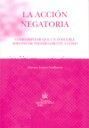 ACCION NEGATORIA, LA