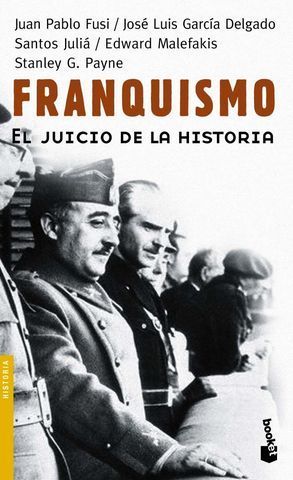FRANQUISMO EL JUICIO DE LA HISTORIA