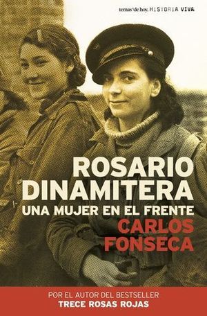 ROSARIO DINAMITERA UNA MUJER EN EL FRENTE