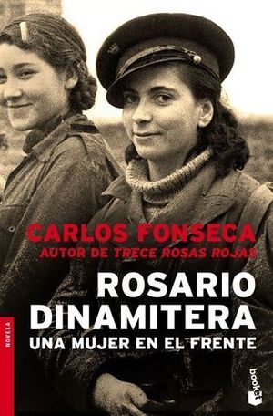 ROSARIO DINAMITERA UNA MUJER EN EL FRENTE