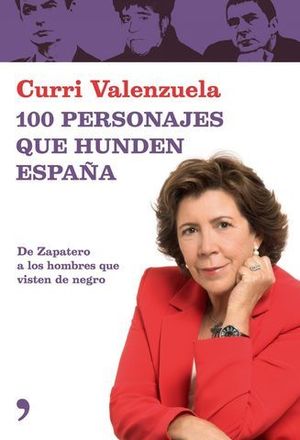 100 PERSONAJES QUE HUNDEN ESPAA