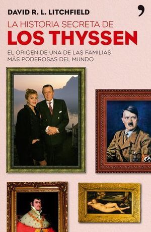 HISTORIA SECRETA DE LOS THYSSEN, LA