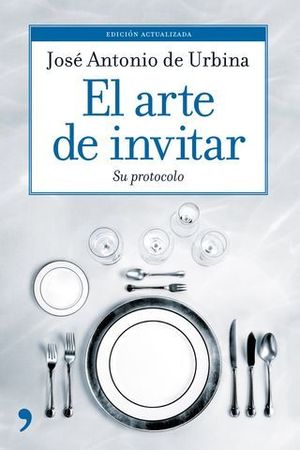 EL ARTE DE INVITAR SU PROTOCOLO