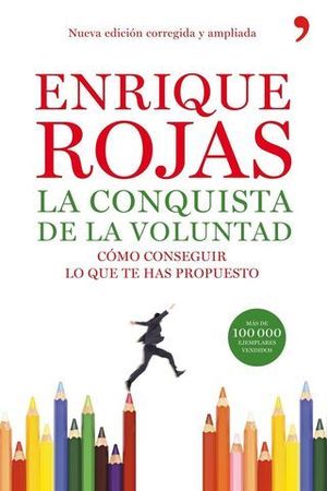 LA CONQUISTA DE LA VOLUNTAD ED. 2010