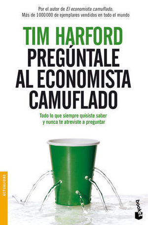 PREGUNTALE AL ECONOMISTA CAMUFLADO