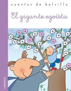EL GIGANTE EGOISTA ( CURSIVA )