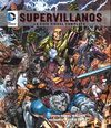 DC COMICS SUPERVILLANOS LA GUIA VISUAL COMPLETA