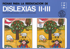 FICHAS PARA LA REEDUCACION DE DISLEXIAS II-III NIVEL 7 A�OS