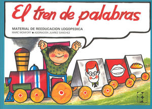 TREN DE PALABRAS MATERIAL DE REEDUCACION LOGOPEDICA