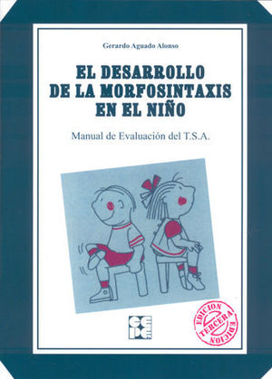 DESARROLLO DE LA MORFOSINTAXIS EN EL NI�O, EL (2 VOLU)