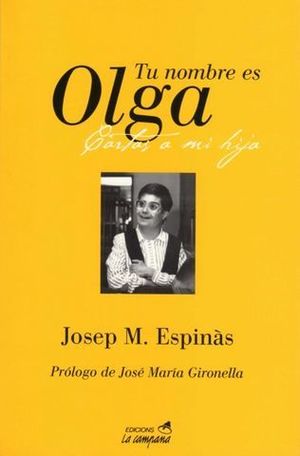 TU NOMBRE ES OLGA. CARTAS A MI HIJA MONGOLICA