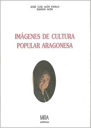 IMAGENES DE CULTURA POPULAR ARAGONESA