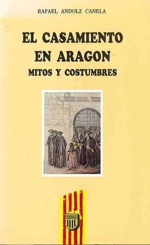 CASAMIENTO EN ARAGON, EL MITOS Y COSTUMBRES