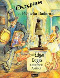 DEGAS Y LA PEQUE�A BAILARINA