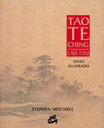 TAO TE CHING/TEXTO ILUSTRADO
