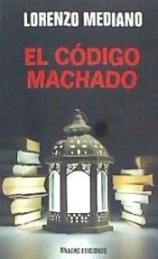 EL CODIGO MACHADO