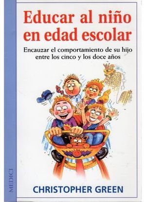 EDUCAR AL NI�O EN EDAD ESCOLAR