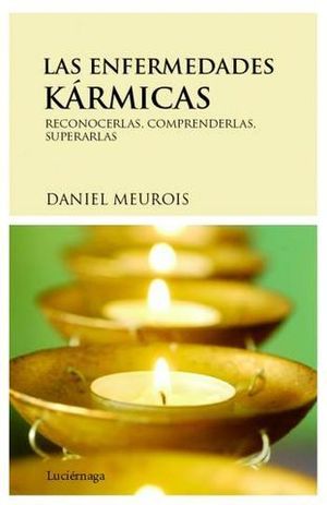 LAS ENFERMEDADES KARMICAS