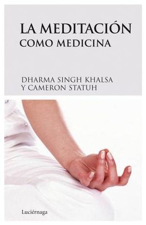 LA MEDITACION COMO MEDICINA