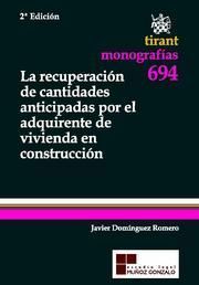 LA RECUPERACION DE CANTIDADES ANTICIPADAS POR EL ADQUIRIENTE DE VIVIEN
