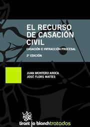EL RECURSO DE CASACION CIVIL 2 ED. 2012